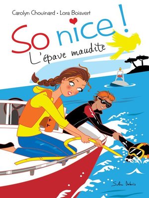 cover image of So nice ! L'épave maudite